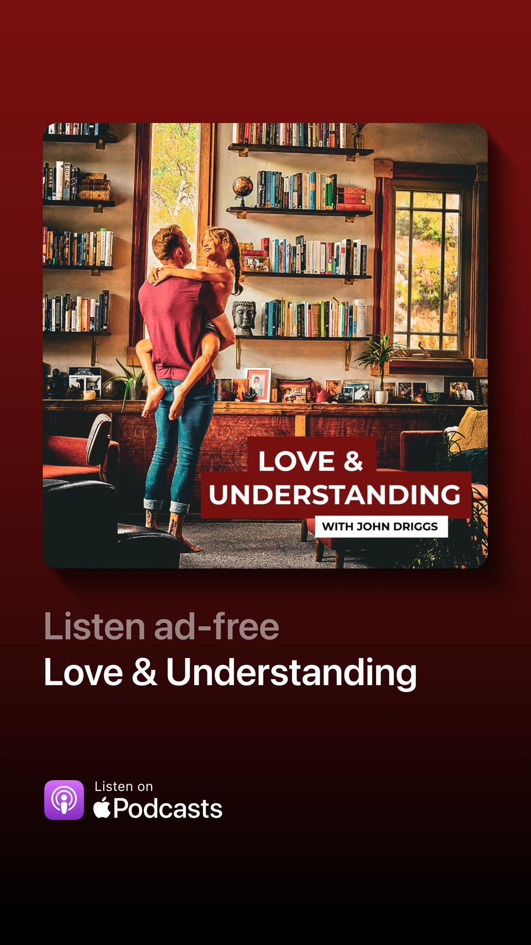 John Driggs Love & Understanding